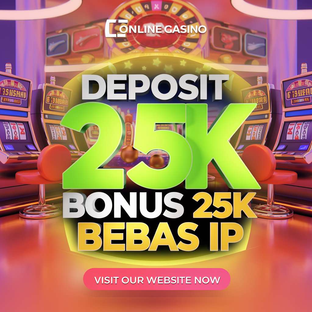 SLOT DEPO 50K BONUS 50K 🗳️ SPIN247 Slot 50K Daftar Situs