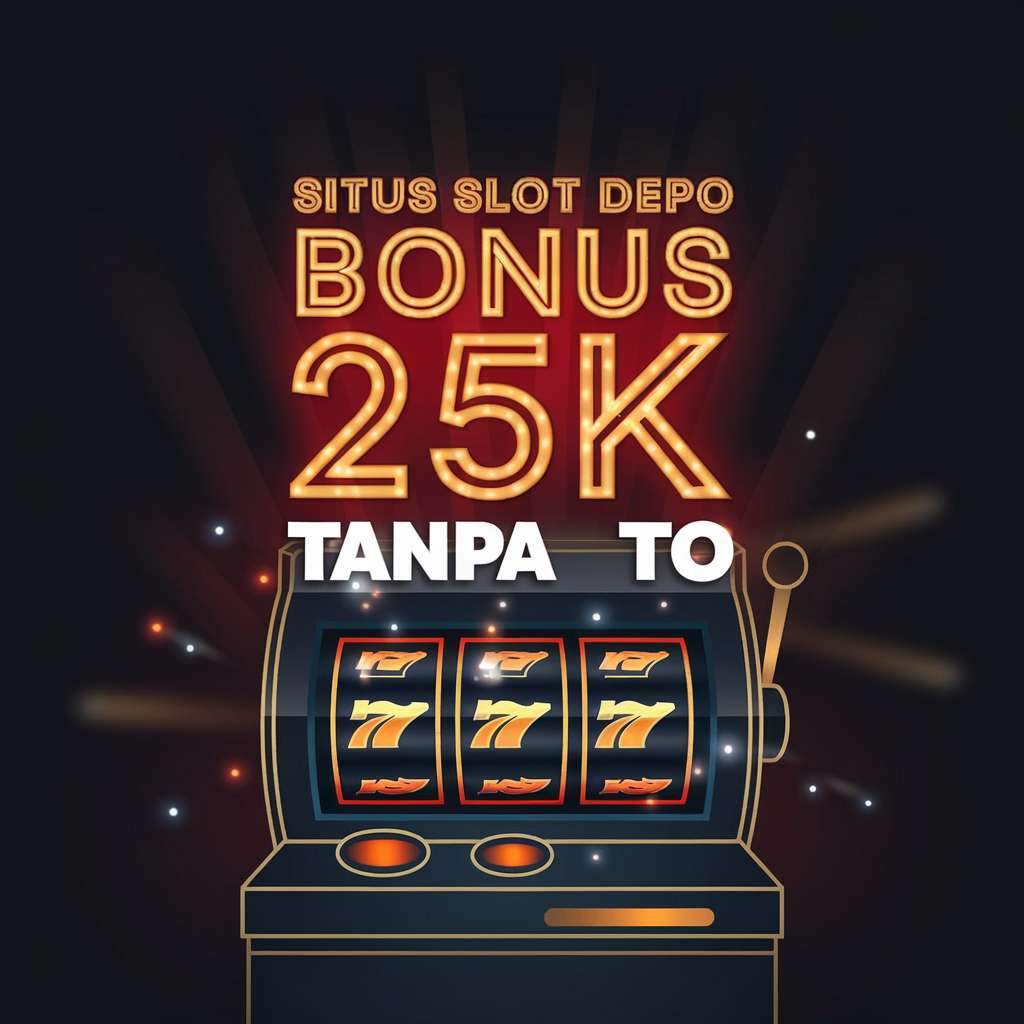 SITUS JUDI SLOT BISA DEPO PULSA TANPA POTONGAN 🐳 SLOT TERBARU 