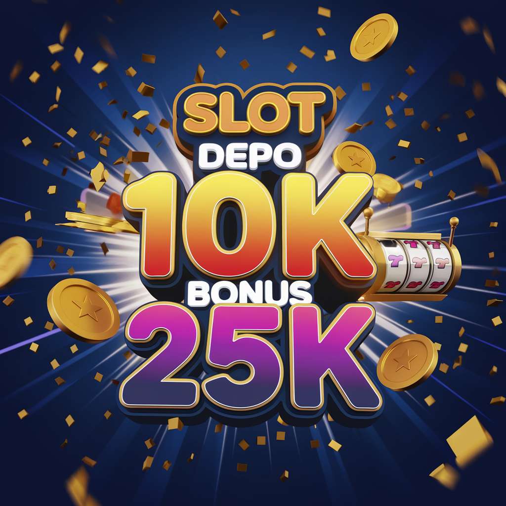 DEPO 10 💣 Situs Slot Terbaik Dengan Minimal Slot Ovok Untuk